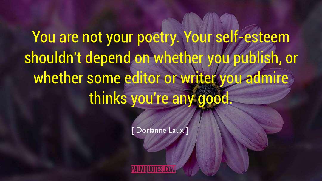 Best Poetry quotes by Dorianne Laux