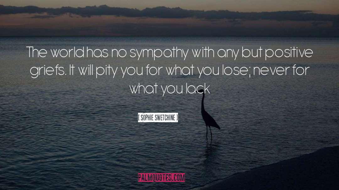 Best Positive Grief quotes by Sophie Swetchine