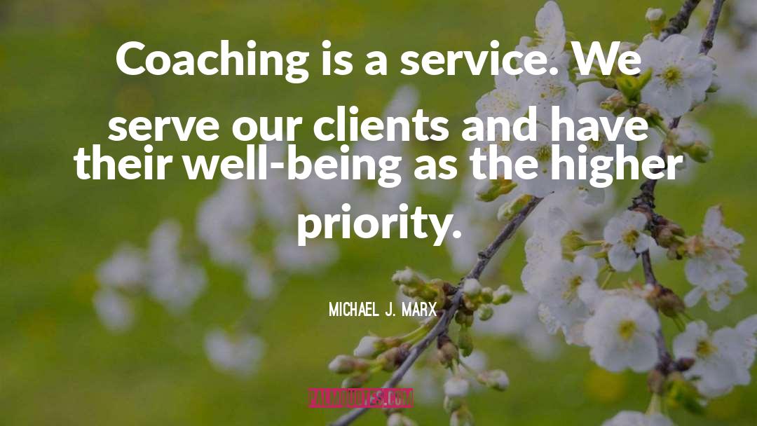 Best Practices quotes by Michael J. Marx