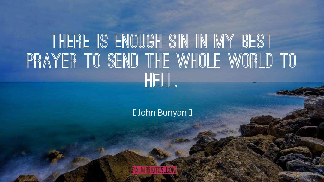 Best Prayer quotes by John Bunyan