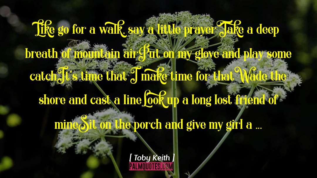 Best Prayer quotes by Toby Keith