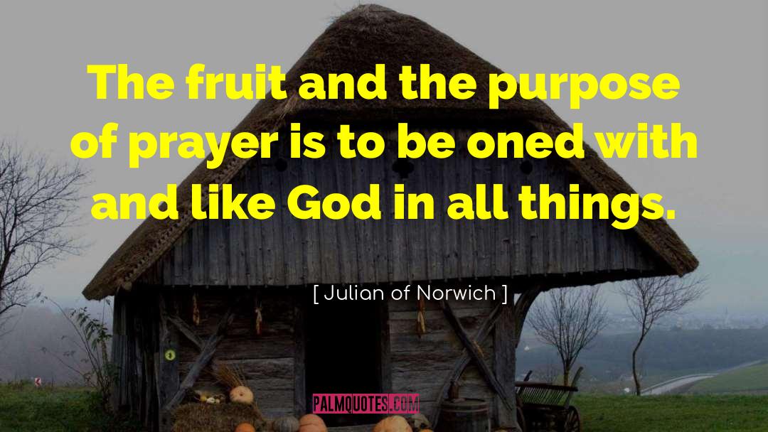 Best Prayer quotes by Julian Of Norwich