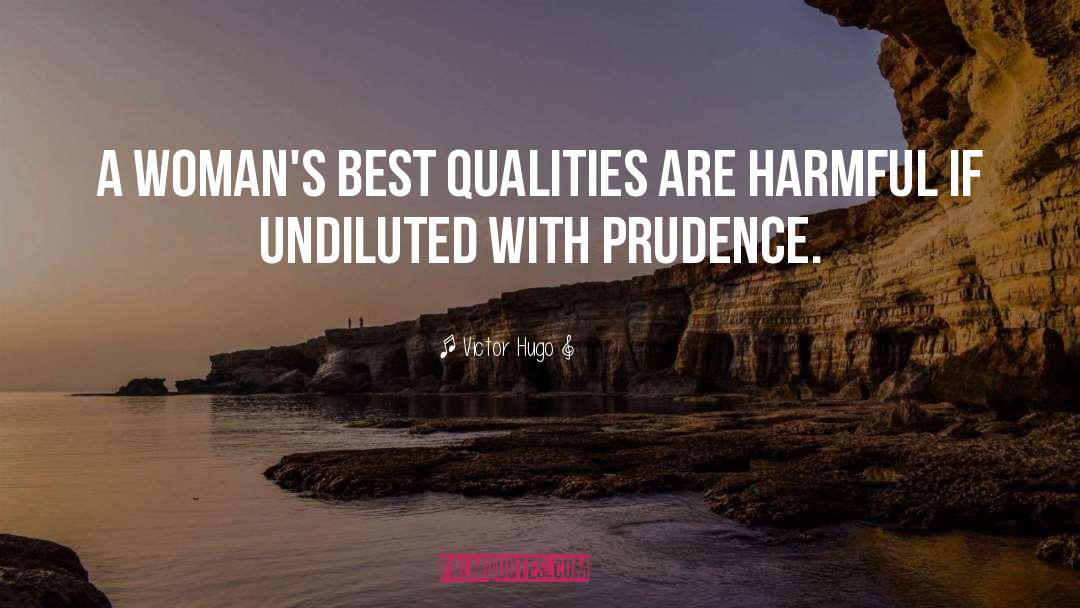 Best Qualities quotes by Victor Hugo