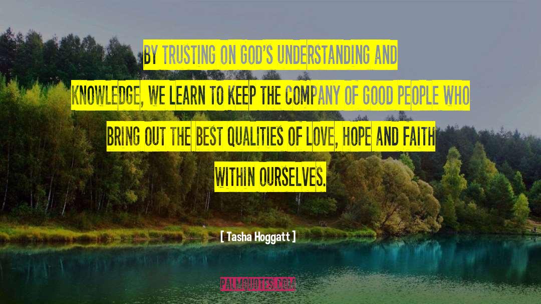 Best Qualities quotes by Tasha Hoggatt