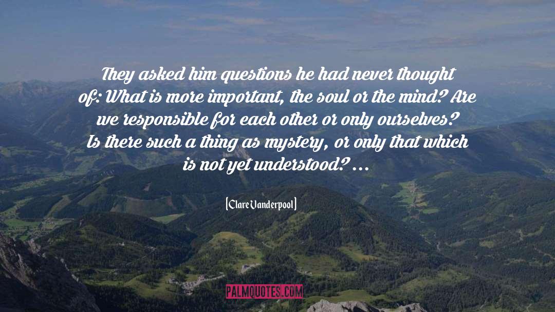 Best Questions quotes by Clare Vanderpool