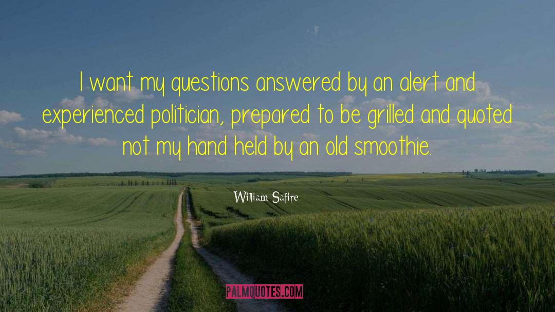 Best Questions quotes by William Safire