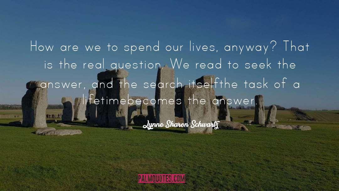 Best Questions quotes by Lynne Sharon Schwartz