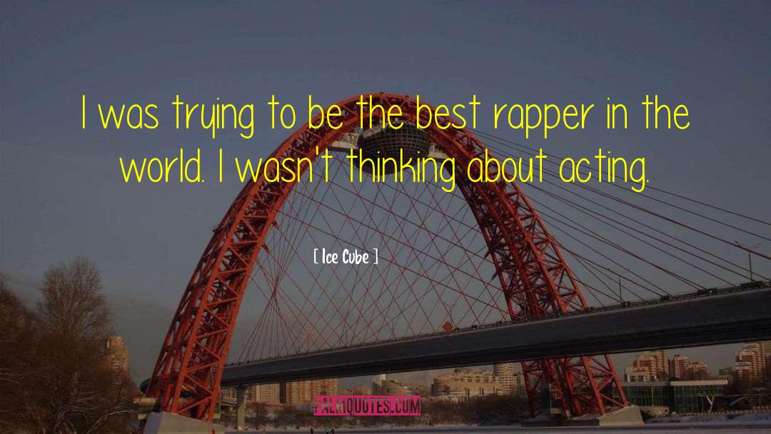 Best Rapper quotes by Ice Cube