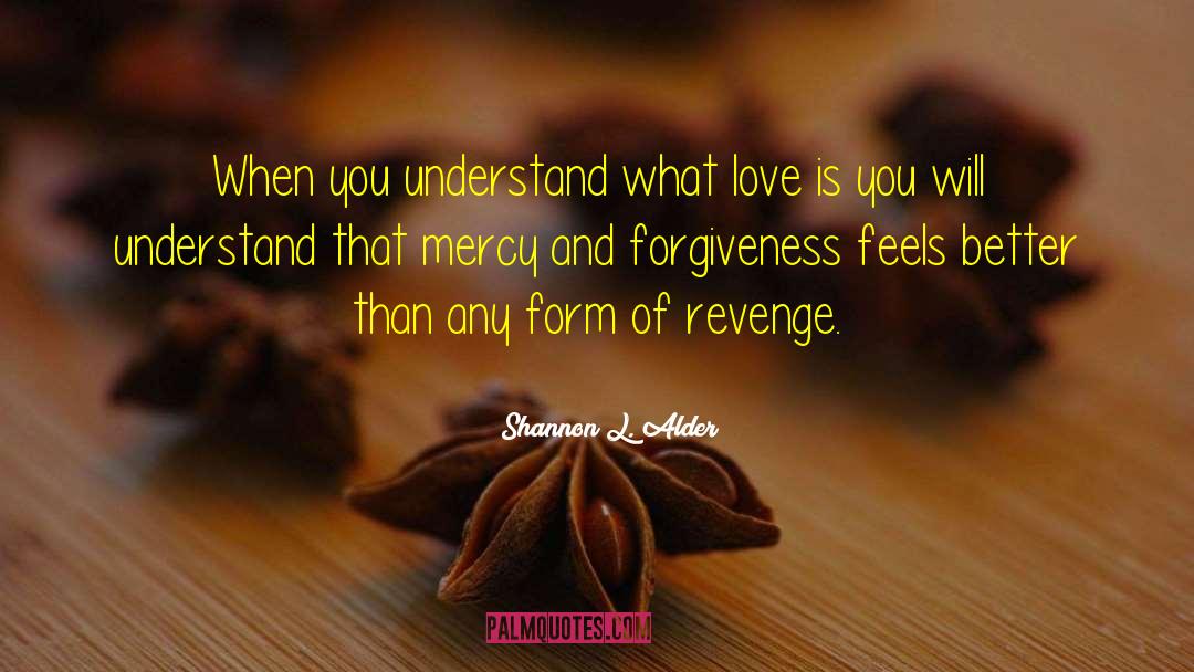 Best Revenge quotes by Shannon L. Alder