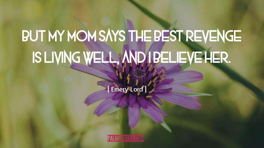 Best Revenge quotes by Emery Lord