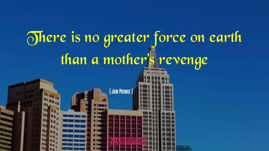 Best Revenge quotes by Jodi Picoult