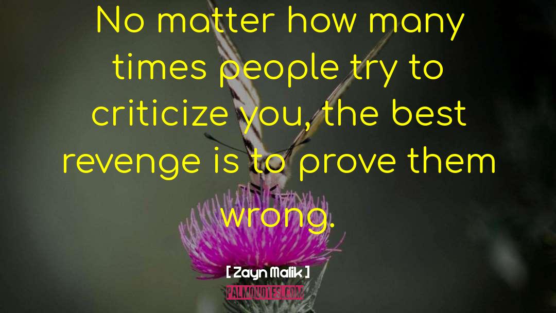 Best Revenge quotes by Zayn Malik