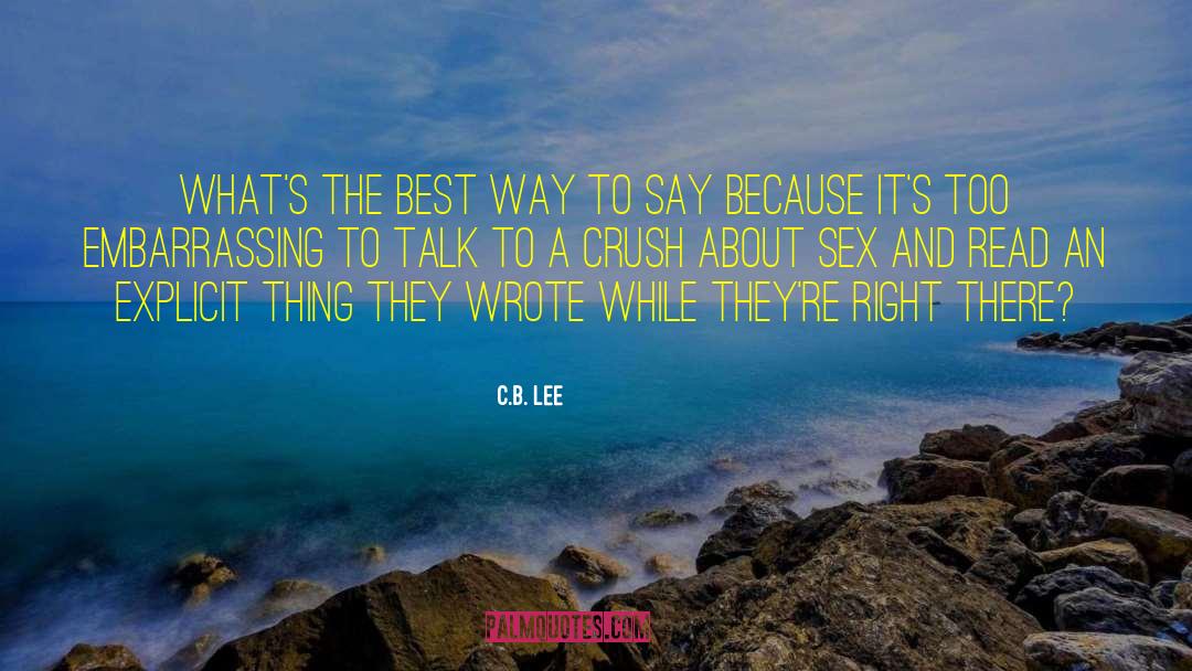 Best Romance quotes by C.B. Lee