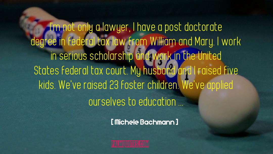 Best School quotes by Michele Bachmann