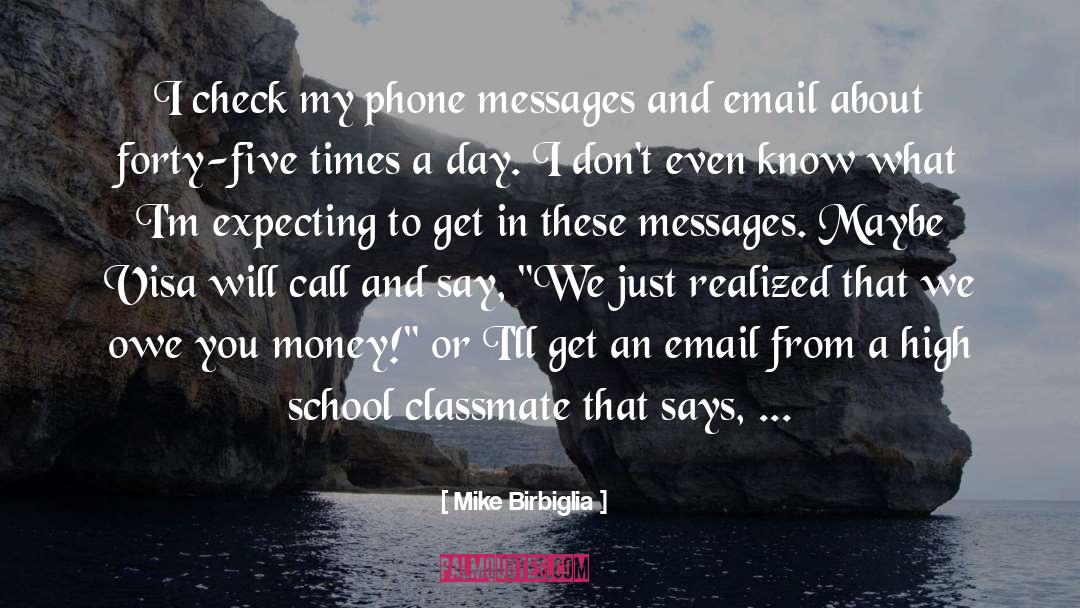 Best School quotes by Mike Birbiglia