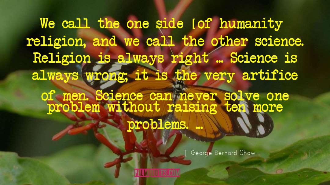 Best Science quotes by George Bernard Shaw