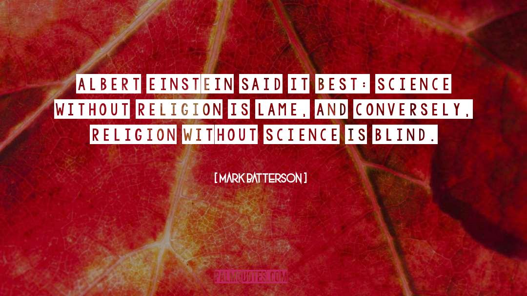 Best Science quotes by Mark Batterson