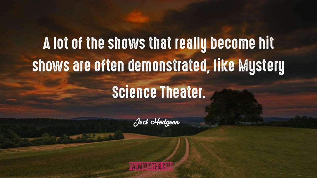 Best Science quotes by Joel Hodgson
