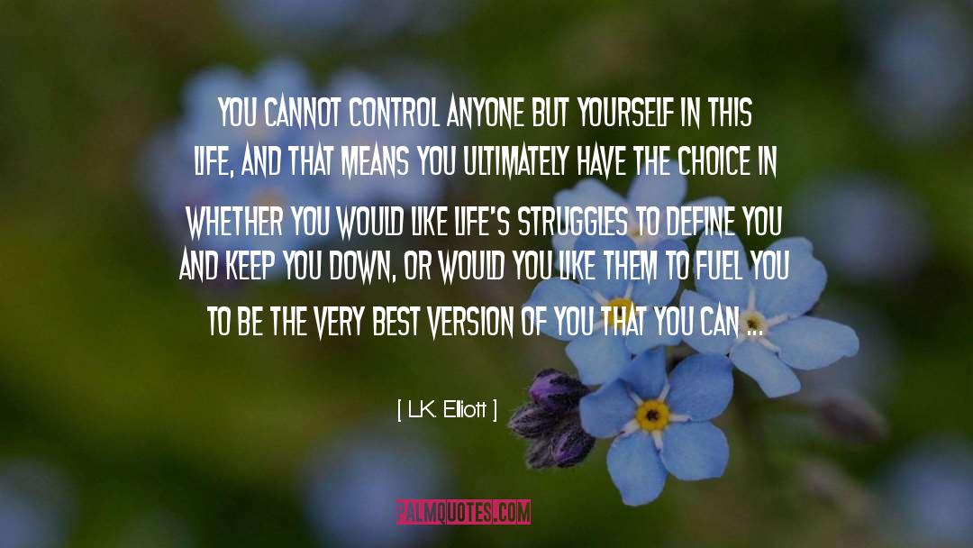 Best Self Help Book quotes by L.K. Elliott