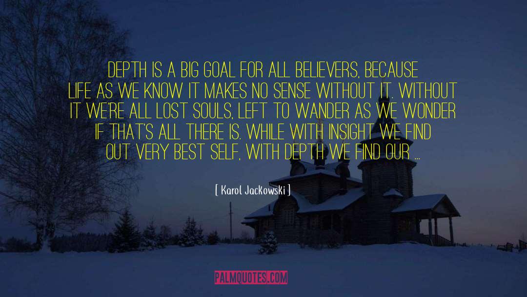 Best Self quotes by Karol Jackowski