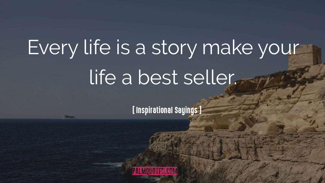 Best Seller quotes by Inspirational Sayings