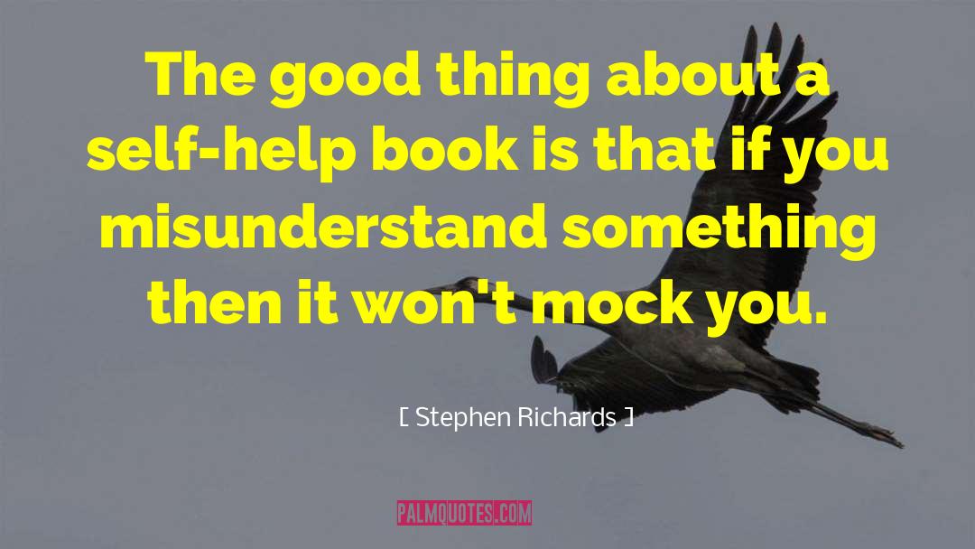 Best Selling Self Help Books quotes by Stephen Richards