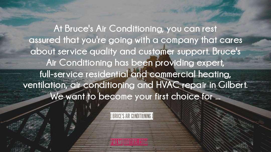 Best Service quotes by Bruce's Air Conditioning