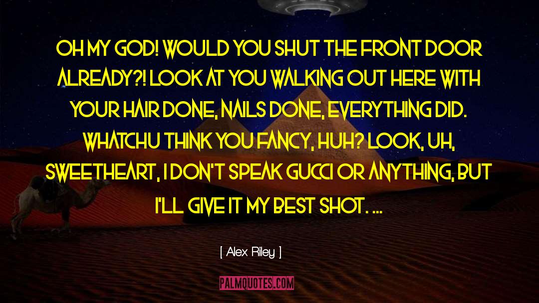 Best Shot quotes by Alex Riley