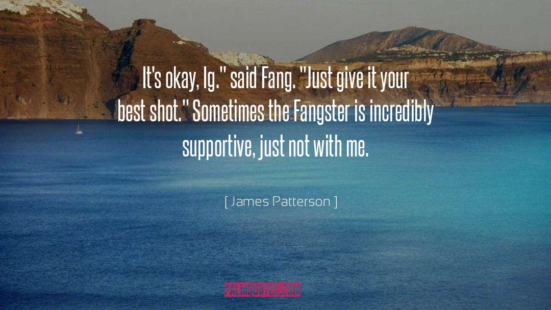 Best Shot quotes by James Patterson