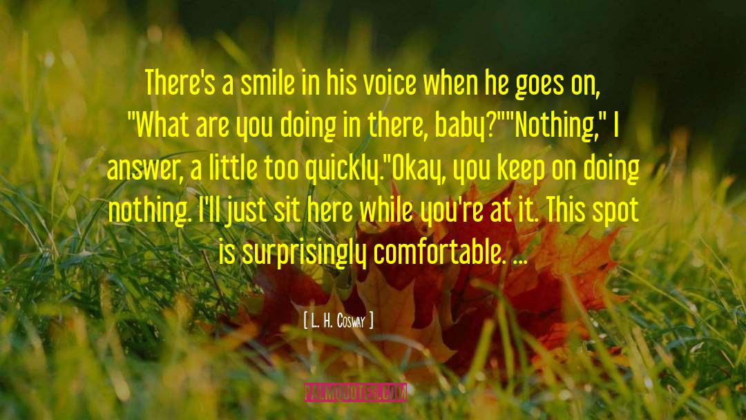 Best Smile quotes by L. H. Cosway