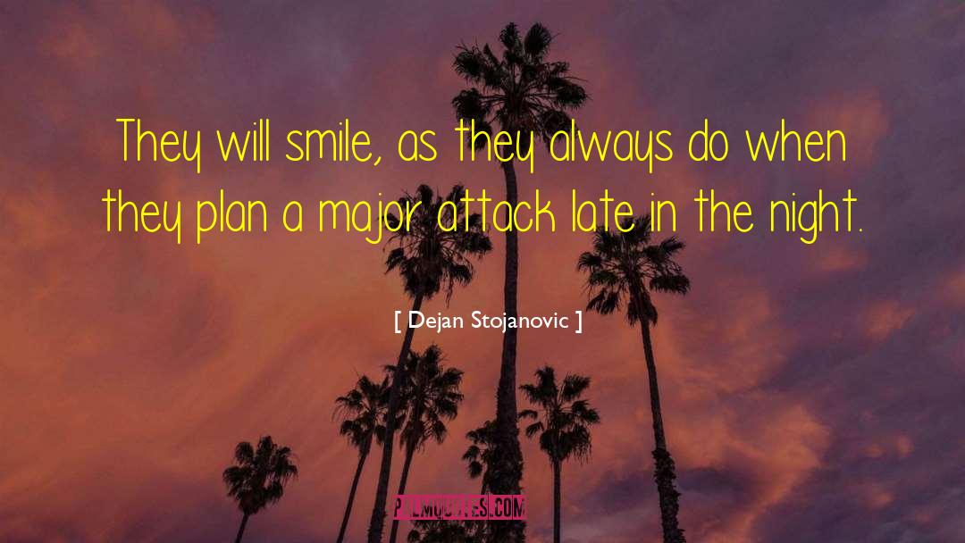 Best Smile quotes by Dejan Stojanovic