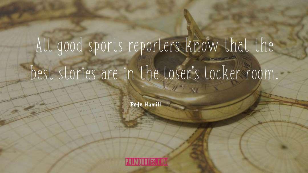 Best Sports quotes by Pete Hamill