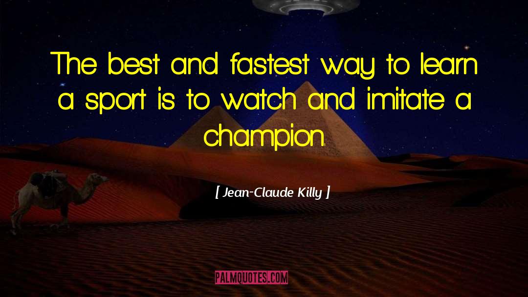 Best Sports quotes by Jean-Claude Killy