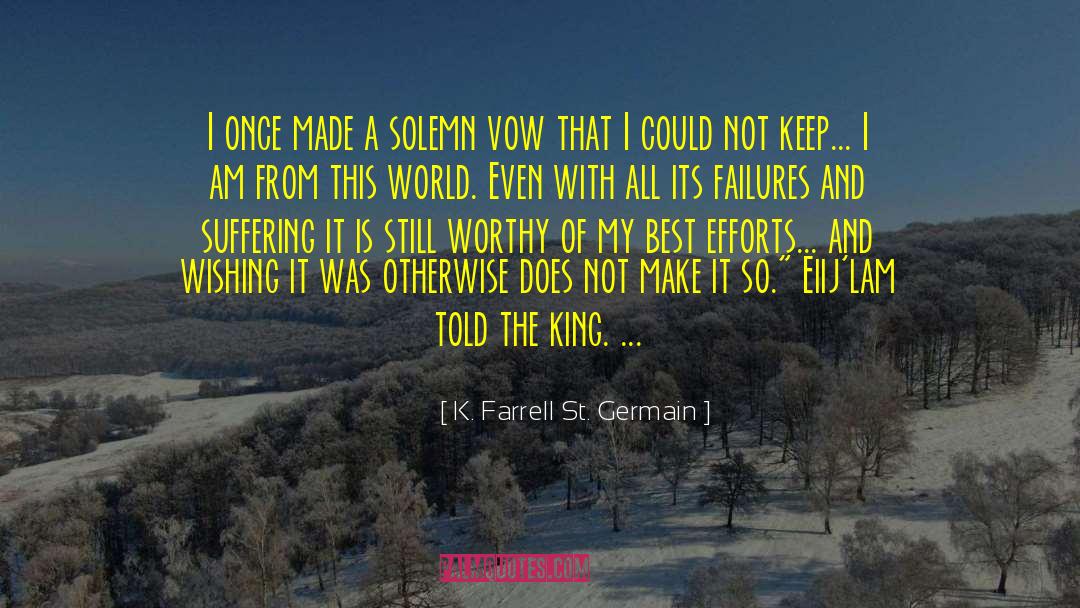 Best Strength And Love quotes by K. Farrell St. Germain