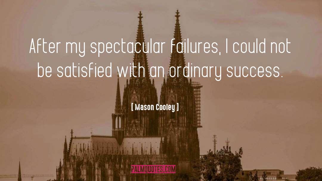 Best Success quotes by Mason Cooley