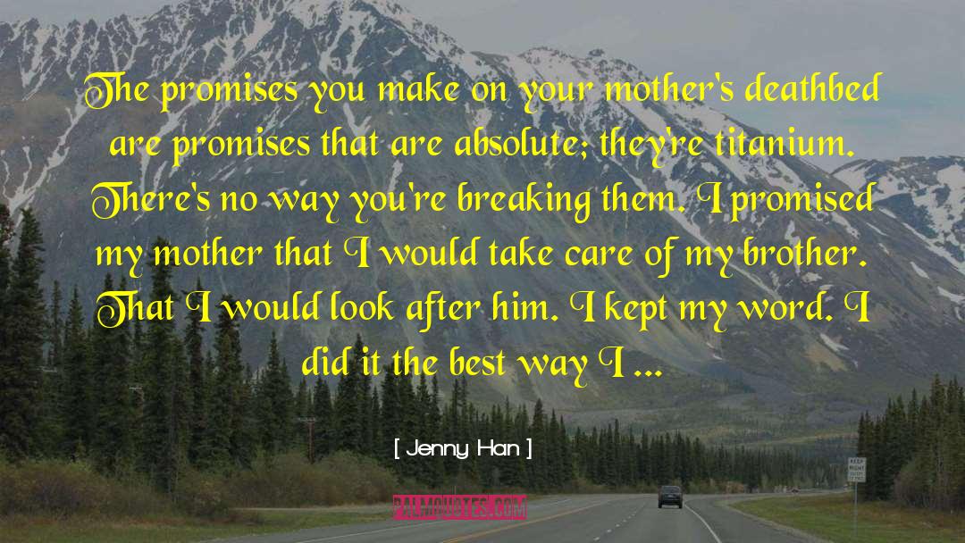 Best Take Care quotes by Jenny Han