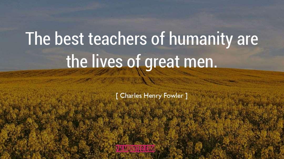 Best Teacher quotes by Charles Henry Fowler