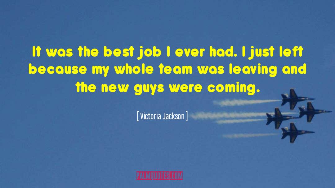 Best Team quotes by Victoria Jackson