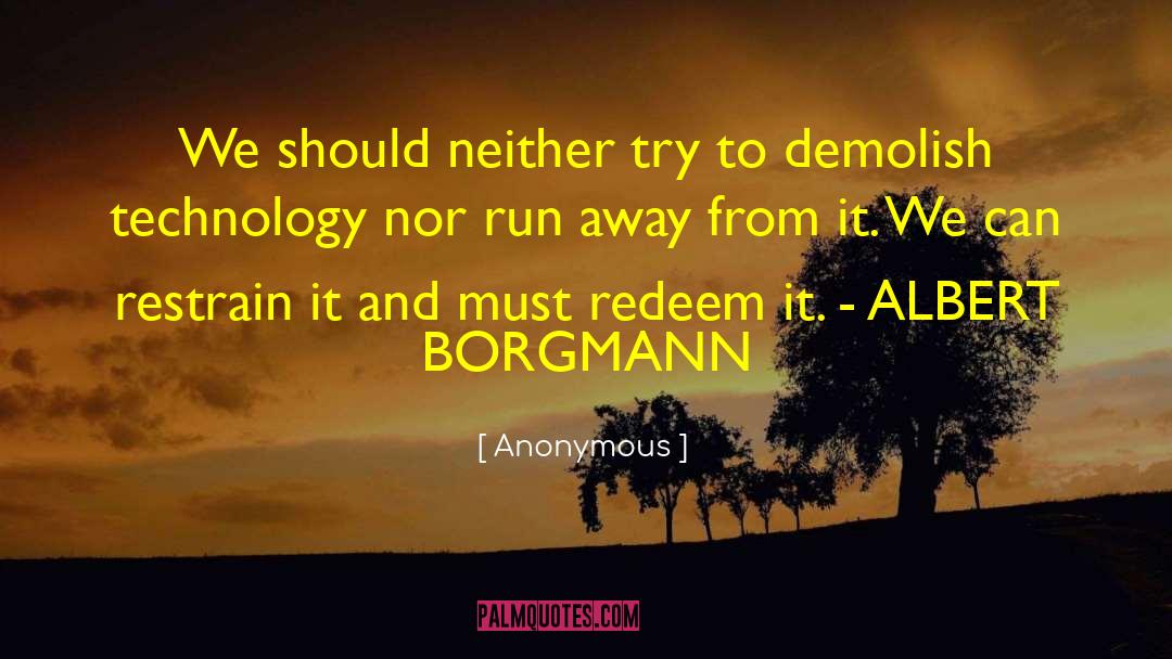 Best Technology quotes by Anonymous