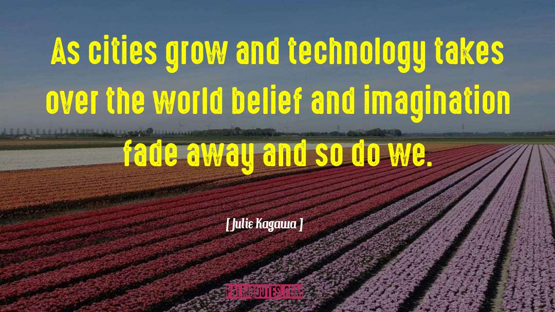 Best Technology quotes by Julie Kagawa