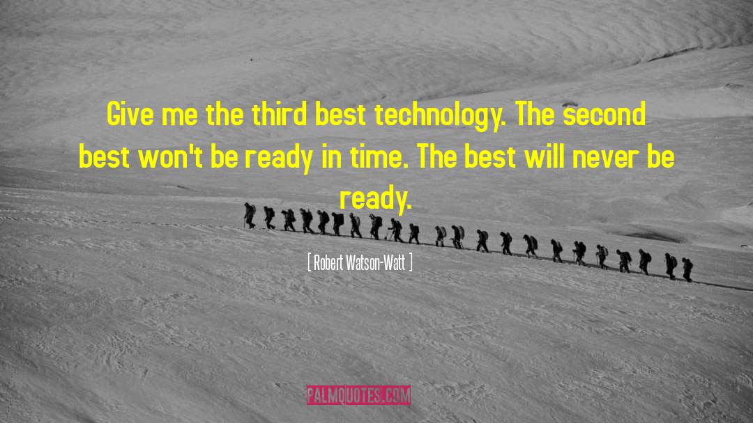 Best Technology quotes by Robert Watson-Watt