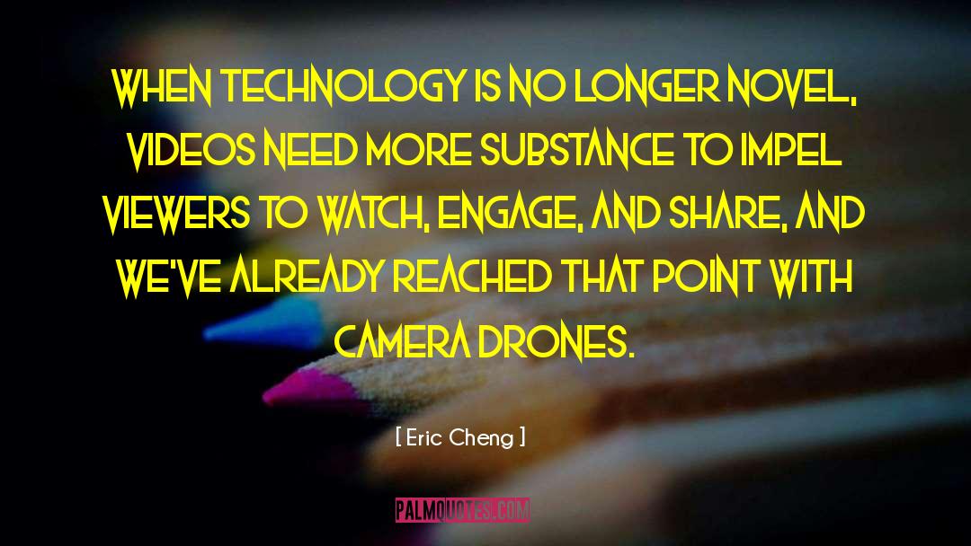 Best Technology quotes by Eric Cheng