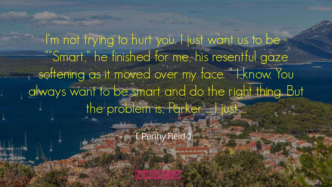 Best Thing quotes by Penny Reid