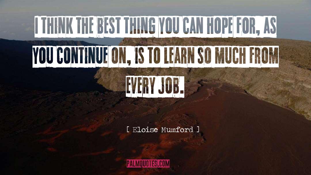 Best Thing quotes by Eloise Mumford