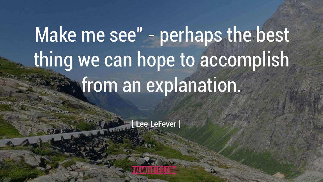 Best Thing quotes by Lee LeFever