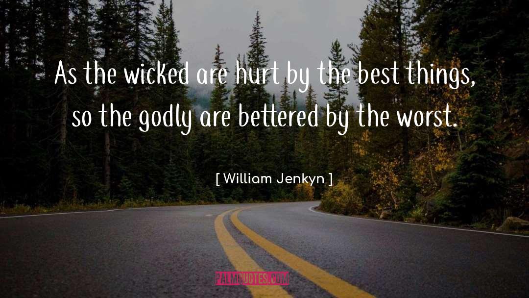 Best Things quotes by William Jenkyn