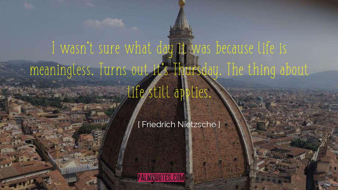 Best Thursday Good Morning quotes by Friedrich Nietzsche