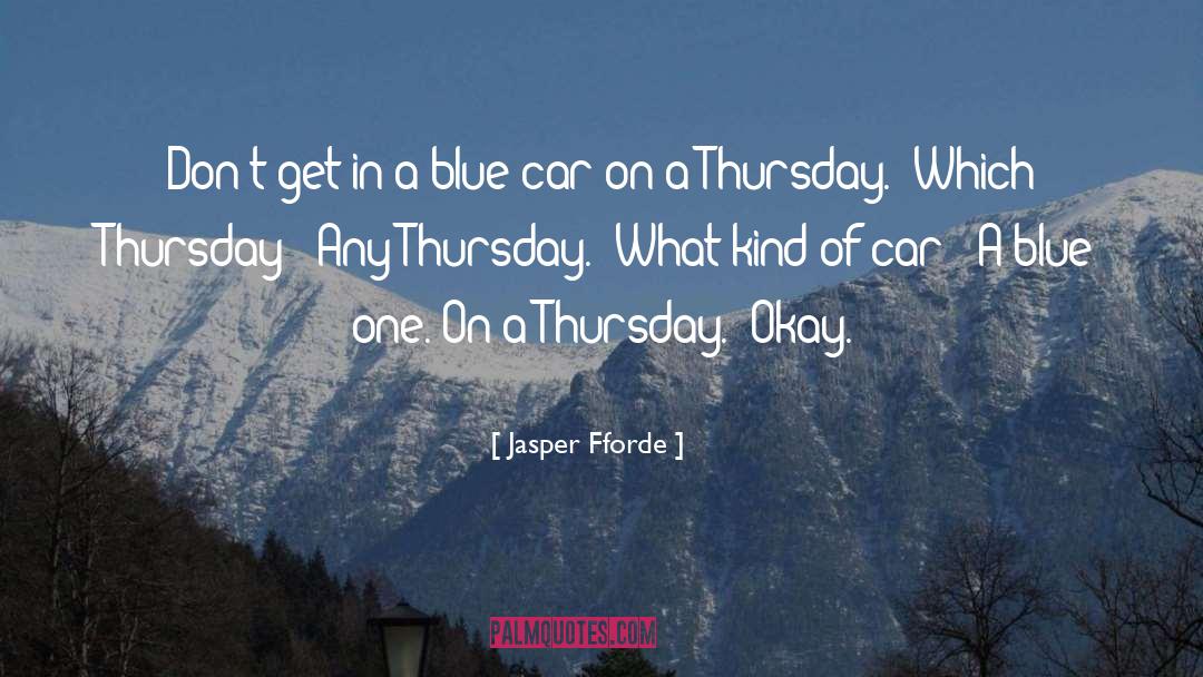 Best Thursday Good Morning quotes by Jasper Fforde