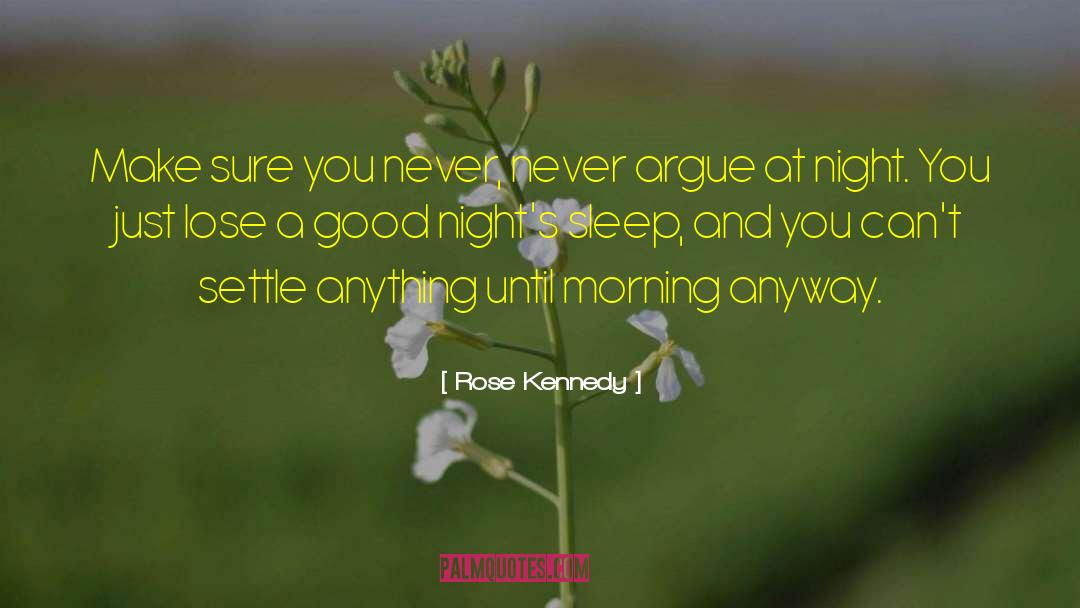 Best Thursday Good Morning quotes by Rose Kennedy