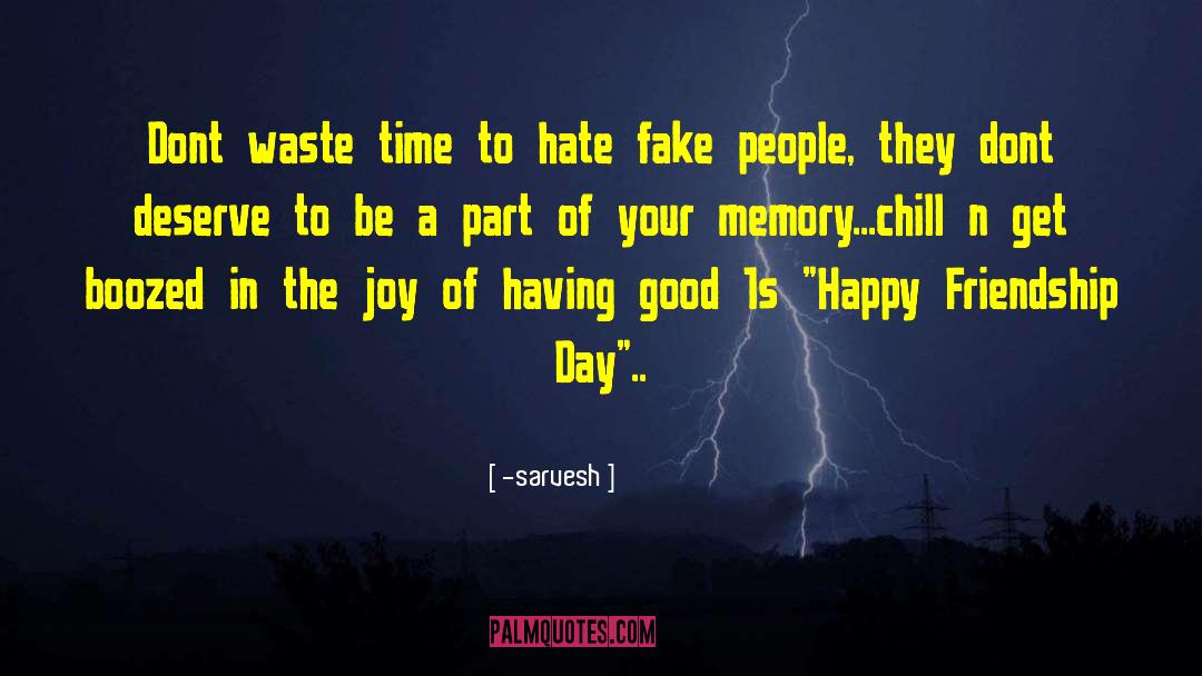 Best Time Of Your Life quotes by -sarvesh